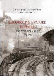 Locomotive a vapore in Italia. Dalle tre reti alle FS 1885-1905