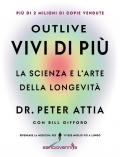 Outlive. Vivi di più