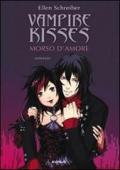 Legami di sangue. Vampire kisses vol.1
