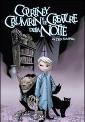 Courtney Crumrin e le creature della notte. Ediz. illustrata