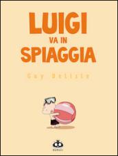 Luigi va in spiaggia