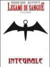 Legami di sangue. Vampire kisses