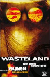 Le ombre di Dio. Wasteland: 2