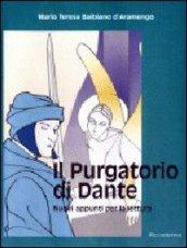 Il Purgatorio di Dante - Nuovi appunti per la lettura
