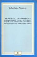 Movimenti confraternali e pietà popolare in Calabria vol.1