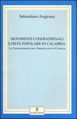 Movimenti confraternali e pietà popolare in Calabria vol.1