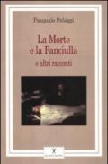 La morte e la fanciulla e altri racconti