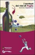 I territori dei vini di Puglia. Ediz. inglese. CD-ROM