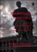 Psicoterapia come etica. Condizione postmoderna e responsabilità clinica