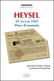Heysel 29 maggio 1985. Prove di memoria