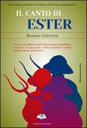 Il canto di Ester. Una storia d'amore e rivolta nel Veneto napoleonico