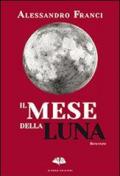 Il mese della luna