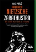 Così parlò Zarathustra. Un libro per tutti e nessuno