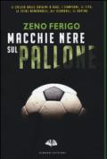 Macchie nere sul pallone