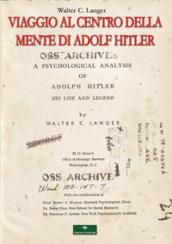 Viaggio al centro della mente di Adolf Hitler