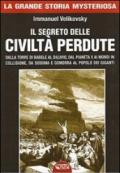 I segreti delle cività perdute