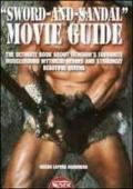 «Sword and sandal». Movie guide. The ultimate book about filmdom's favourite musclebound heroes and strikingly beautiful queens