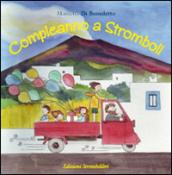 Compleanno a Stromboli
