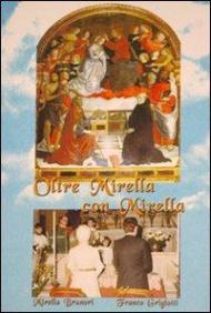 Oltre Mirella con Mirella