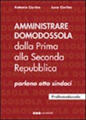 Amministrare Domodossola dalla prima alla seconda Repubblica