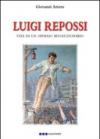 Luigi Repossi. Vita di un operaio rivoluzionario