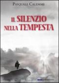 Il silenzio nella tempesta