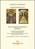 Due itinerari artistici romani