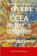 CCEA felicità e benessere. io la penso così. Le leggi nascoste della naturologia per essere sani e felici