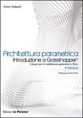 Architettura parametrica. Introduzione a Grasshopper