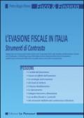 L'evasione fiscale in Italia. Strumenti di contrasto