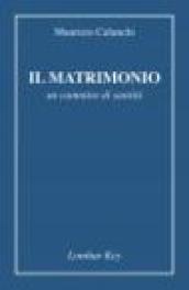 Il matrimonio. Un cammino di santità