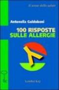 Cento risposte sulle allergie