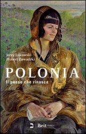 Polonia. Il paese che rinasce