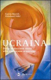 Ucraina. Dalla rivoluzione rossa alla rivoluzione arancione