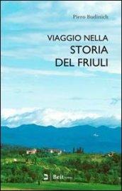 Viaggio nella storia del Friuli