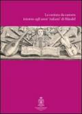 La cantata intorno agli anni di Handel. Atti del Convegno internazionali di studi (Roma, 12-14 ottobre 2007)