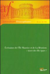 Écrivaines de l'île Maurice et de La Réunion. «Tisser des fils épars»