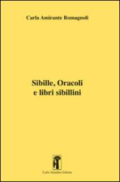 Sibille, oracoli e libri sibillini