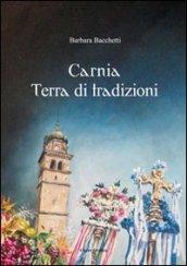 Carnia terra di tradizioni