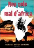 Non solo mal d'Africa. Motoraid