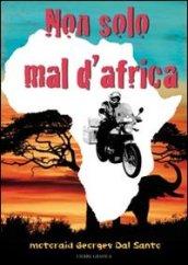 Non solo mal d'Africa. Motoraid