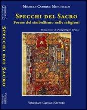 Specchi del sacro. Forme del simbolismo nelle regioni