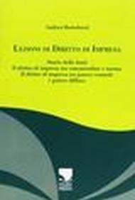 Lezioni di diritto di impresa. Storia delle fonti. Il diritto di impresa tra consuetudine e norma. Il diritto di impresa tra potere centrale e potere diffuso