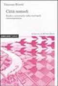 Città nomadi. Esodo e autonomia nella metropoli contemporanea