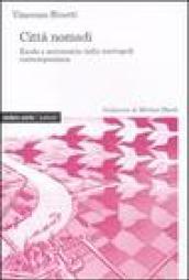 Città nomadi. Esodo e autonomia nella metropoli contemporanea