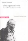 Dove il pensiero esita. Gregory Bateson e il «doppio vincolo»