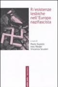 R/esistenze lesbiche nell'Europa nazifascista