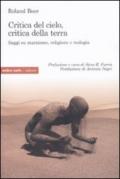 Critica del cielo, critica della terra. Saggi su marxismo, religione e teologia