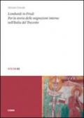 Lombardi in Friuli. Per la storia delle migrazioni interne nell'Italia del Trecento
