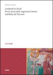 Lombardi in Friuli. Per la storia delle migrazioni interne nell'Italia del Trecento